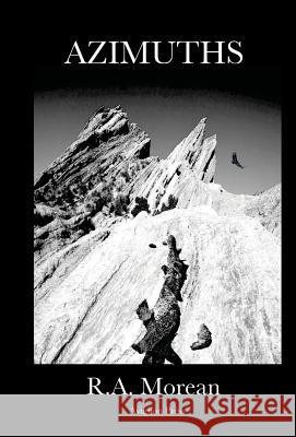 Azimuths R a Morean 9780996292047 Rebecca Arlene Morean - książka