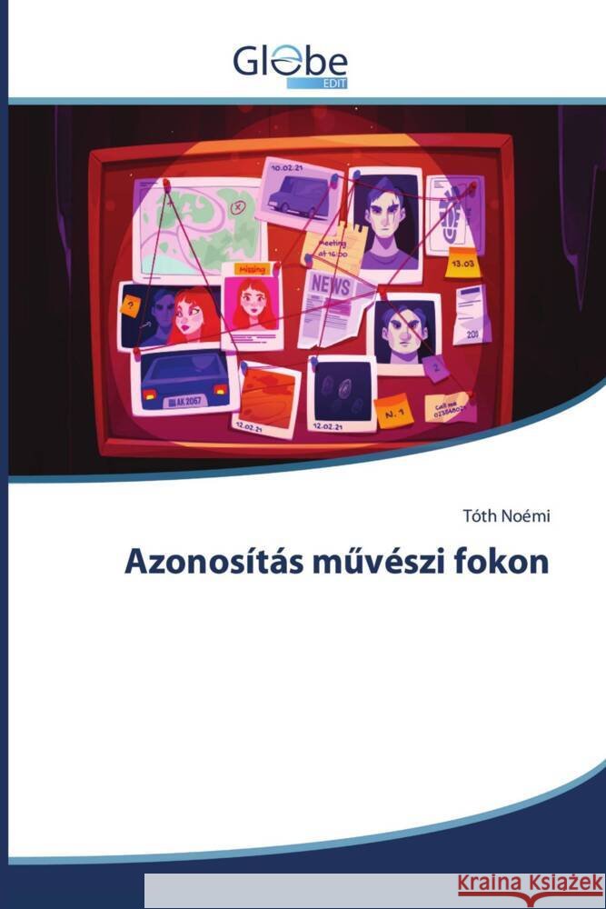 Azonosítás m vészi fokon Noémi, Tóth 9786206799887 GlobeEdit - książka