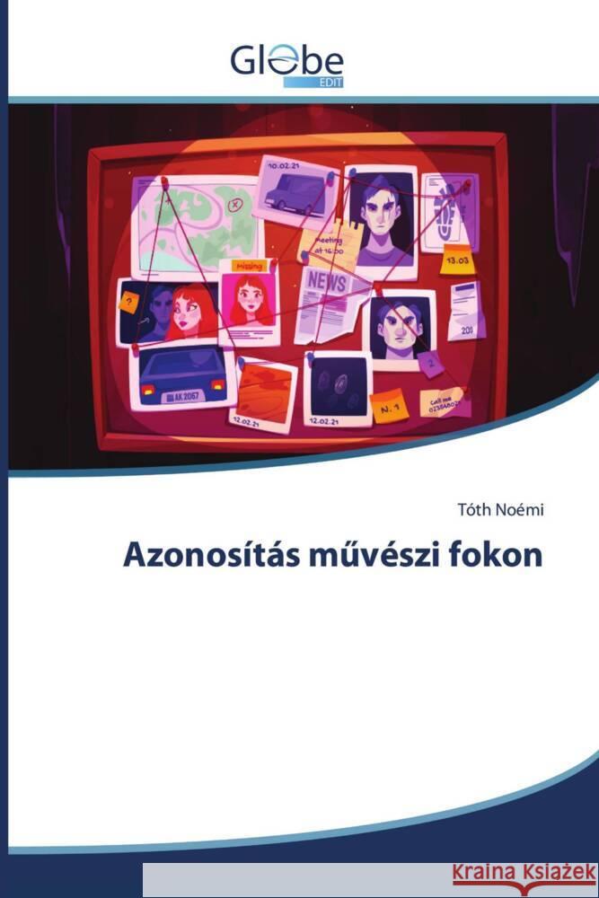 Azonosítás m vészi fokon Noémi, Tóth 9786206799887 GlobeEdit - książka