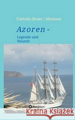 Azoren Oberschelp De Meneses, Regina 9783732373802 Tredition Gmbh - książka