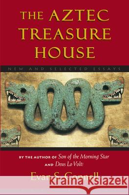 Aztec Treasure House Evan S. Connell 9781582432533 Counterpoint - książka