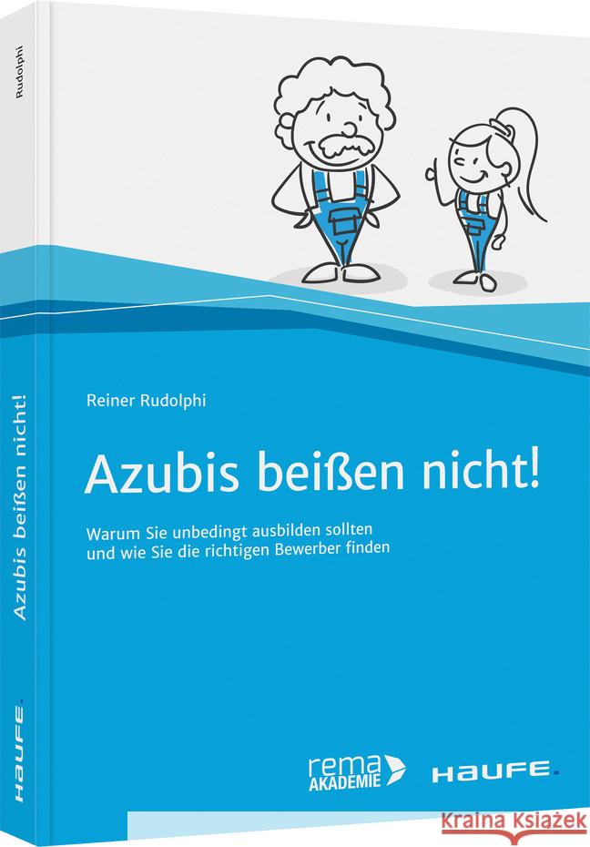 Azubis beißen nicht! Rudolphi, Reiner 9783648150900 Haufe-Lexware - książka