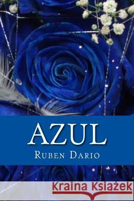 Azul Ruben Dario Edibook 9781523835591 Createspace Independent Publishing Platform - książka