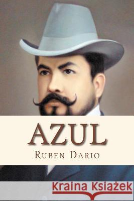 Azul Ruben Dario Andre 9781533693518 Createspace Independent Publishing Platform - książka