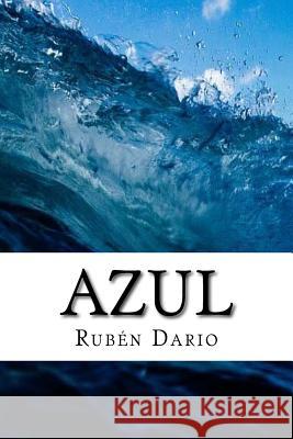 Azul Ruben Dario 9781541014664 Createspace Independent Publishing Platform - książka