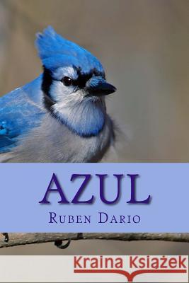 Azul Ruben Dario 9781548721268 Createspace Independent Publishing Platform - książka