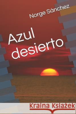 Azul desierto Norge Sánchez 9798511425740 Independently Published - książka