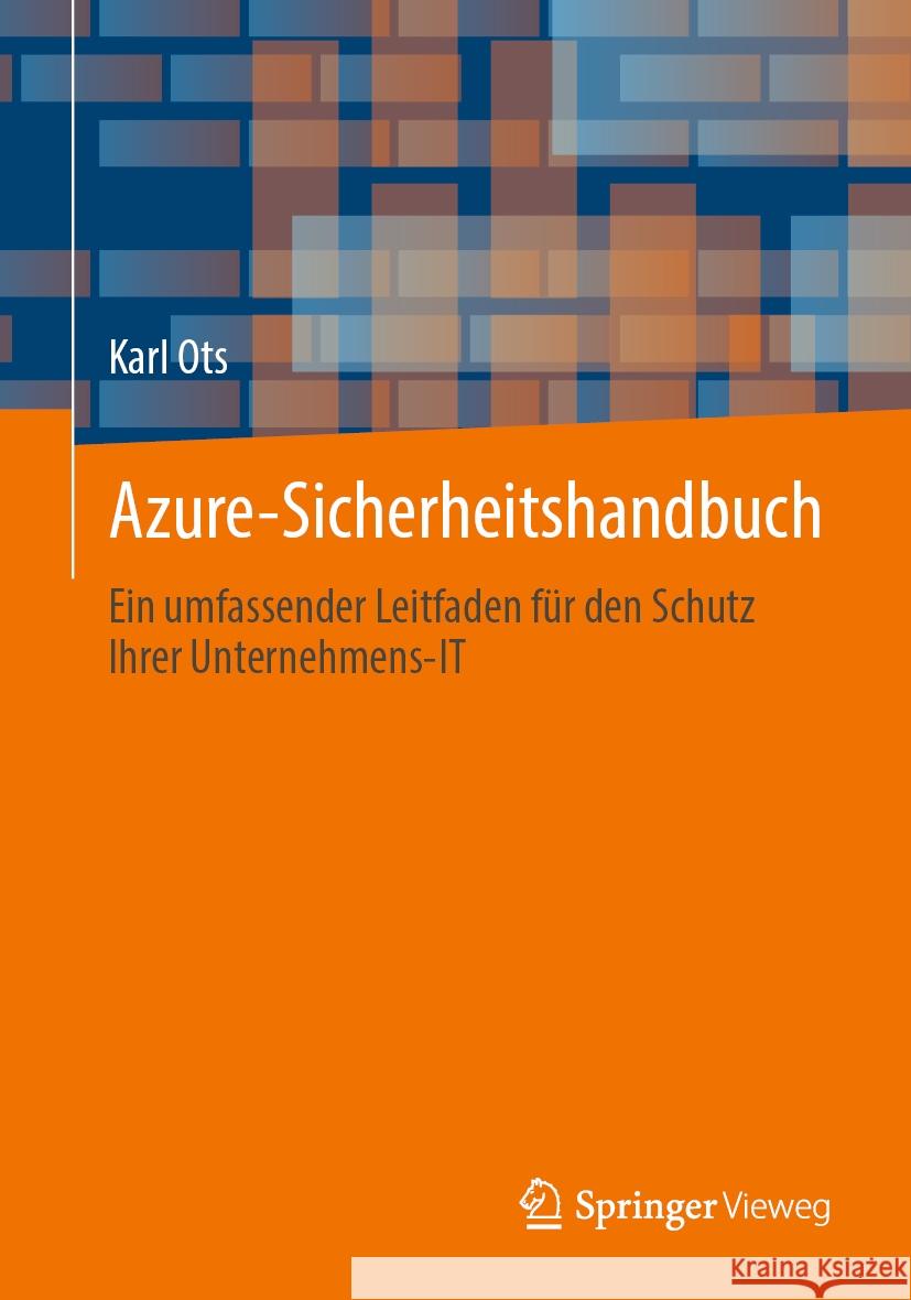 Azure-Sicherheitshandbuch Karl Ots 9798868808876 Apress - książka