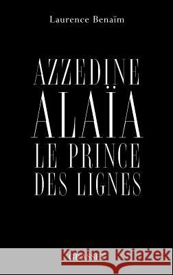 Azzedine Ala?a, le prince des lignes Benaim-L 9782246810551 Grasset - książka