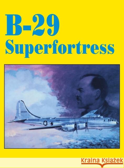 B-29 Superfortress Turner Publishing                        Turner Publishing 9781563111334 Turner - książka