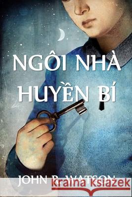 Bí Ẩn Ngôi Nhà: The Hampstead Mystery, Vietnamese edition John R Watson 9781034362432 Chim Lac Press - książka