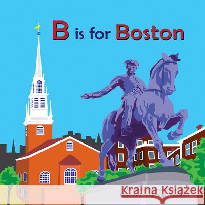 B Is for Boston Maria Kernahan Michael Schafbuch 9780985642969 Dry Climate Studios - książka