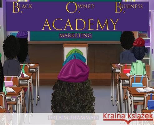 B. O. B. Academy: Marketing Lola Muhammad 9781736962930 Supreme Dream - książka