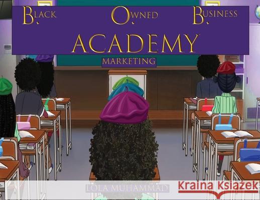 B. O. B. Academy: Marketing Lola Muhammad 9781736962947 Supreme Dream - książka