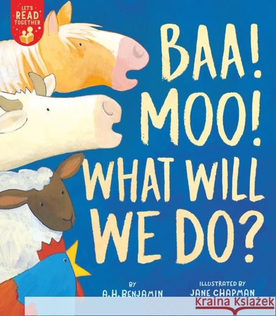 Baa! Moo! What Will We Do? A. H. Benjamin Jane Chapman 9781680103496 Tiger Tales. - książka