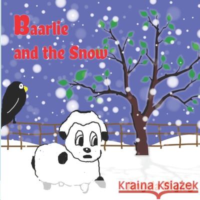 Baarlie and the Snow Angela Rigley 9781978366596 Createspace Independent Publishing Platform - książka