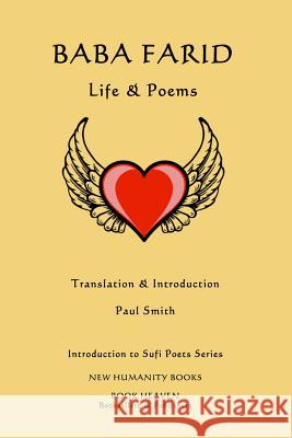 Baba Farid: Life & Poems Paul Smith 9781499355314 Createspace - książka