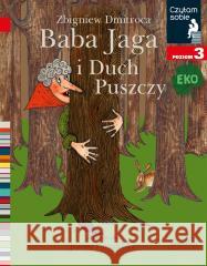 Baba Jaga i Duch Puszczy. Czytam sobie Eko Zbigniew Dmitroca, Joanna Furgalińska 9788327662538 Harperkids - książka