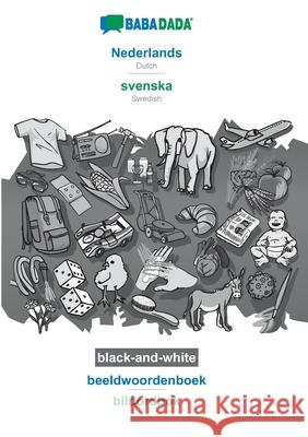 BABADADA black-and-white, Nederlands - svenska, beeldwoordenboek - bildordbok: Dutch - Swedish, visual dictionary Babadada Gmbh 9783751154710 Babadada - książka