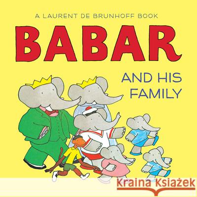 Babar and His Family Laurent d 9781419702631 ABRAMS - książka