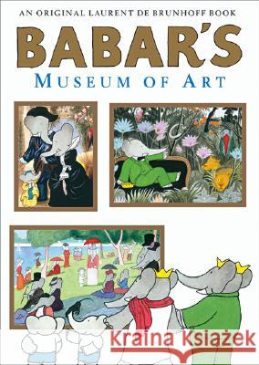 Babar's Museum of Art Laurent d 9780810945975 HNA Books - książka
