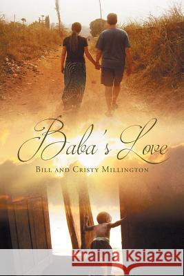 Baba's Love Bill and Cristy Millington 9781641145244 Christian Faith - książka