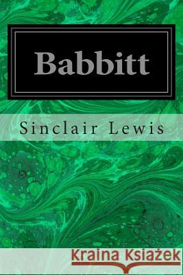 Babbitt Sinclair Lewis 9781496034984 Createspace - książka