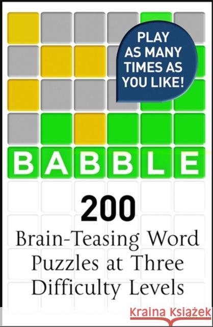 Babble: 200 Puzzles Inspired by Wordle DAN MOORE 9781529425857 Quercus Publishing - książka