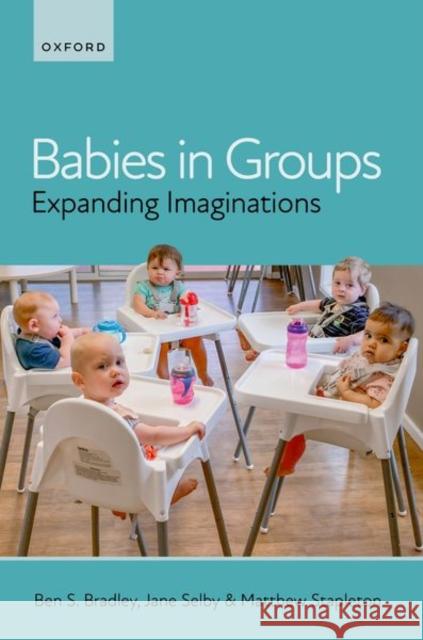 Babies in Groups Stapleton 9780192859518 OUP OXFORD - książka