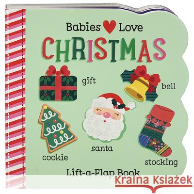 Babies Love Christmas Holly Berry-Byrd 9781680521160 Cottage Door Press - książka