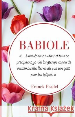 Babiole Franck Pradel 9798747592162 Independently Published - książka