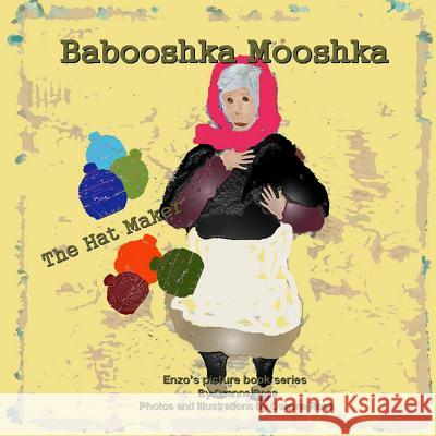 Babooshka Mooshka The Hat Maker! Osanna Rosa 9781792700774 Independently Published - książka