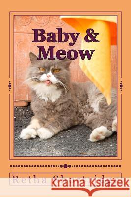 Baby & Meow: The Hay ride and Vacation Shortridge, Retha J. 9781514879917 Createspace - książka