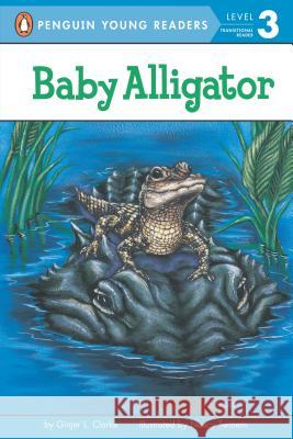 Baby Alligator Ginjer L. Clarke Neecy Twinem 9780448420950 Grosset & Dunlap - książka