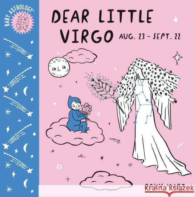 Baby Astrology: Dear Little Virgo Roxy Marj 9781984895417 Random House USA Inc - książka