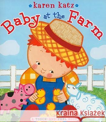 Baby at the Farm Karen Katz Karen Katz 9781416985686 Little Simon - książka
