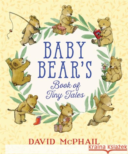 Baby Bear's Book of Tiny Tales David McPhail 9780316387507 Little, Brown Books for Young Readers - książka