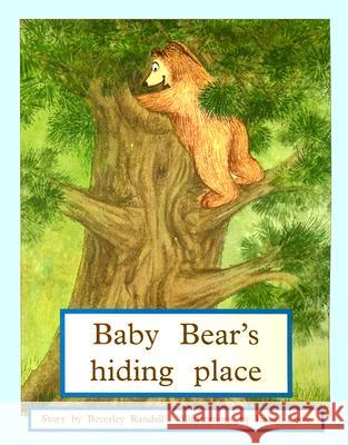 Baby Bear's Hiding Place: Individual Student Edition Blue (Levels 9-11) Rigby 9780763572983 Rigby - książka