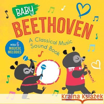 Baby Beethoven: A Classical Music Sound Book (with 6 Magical Melodies) Little Genius Books 9781953344311 Little Genius Books - książka