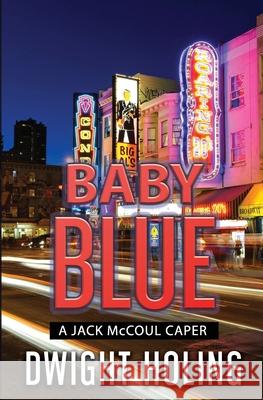 Baby Blue Dwight Holing 9781734740448 Dwight Holing - książka