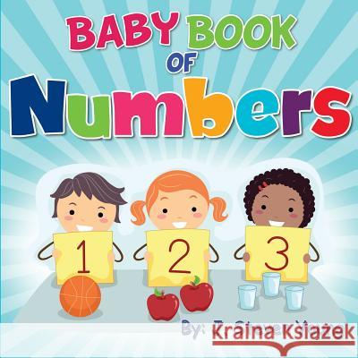 Baby Book of Numbers J. Steven Young 9781943924097 Tasicas-Young LLC - książka