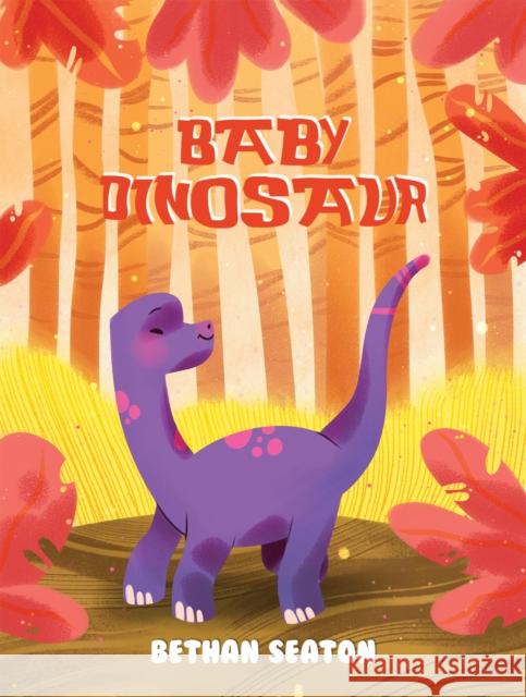 Baby Dinosaur Bethan Seaton 9781398433199 Austin Macauley Publishers - książka