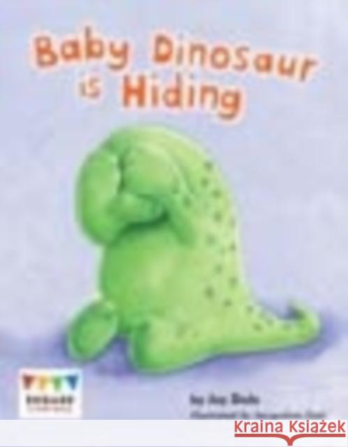 Baby Dinosaur is Hiding  Dale, Jay 9781406257632 Engage Literacy: Yellow - książka