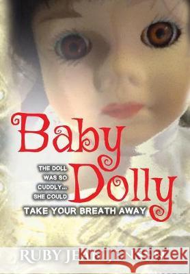 Baby Dolly Ruby Jean Jensen 9781951580117 Gayle Jensen Foster - książka