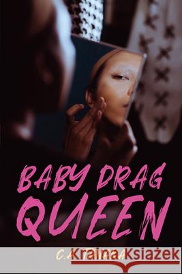 Baby Drag Queen C. a. Tanaka 9781459835320 Orca Book Publishers - książka