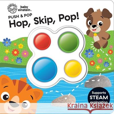 Baby Einstein: Hop, Skip, Pop! Push & Pop Pi Kids 9781503771826 Phoenix International Publications, Incorpora - książka