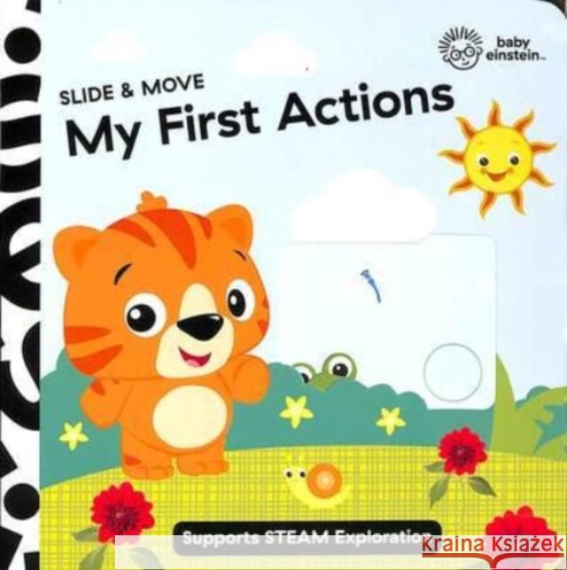 Baby Einstein Slide & Move My First Actions Novelty Board Book P I Kids 9781503758933 Phoenix International Publications, Incorpora - książka