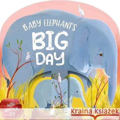 Baby Elephant's Big Day: Board Book with Wooden Toy Igloobooks 9781837717637 Igloo Books - książka