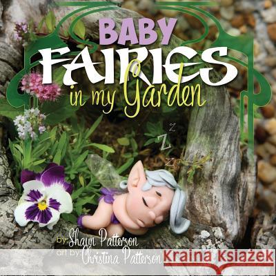 Baby Fairies In My Garden Patterson, Christina 9781515324263 Createspace - książka