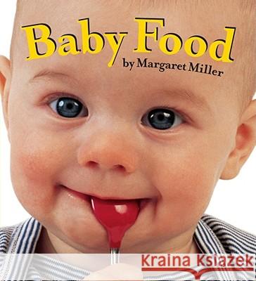 Baby Food Margaret Miller Margaret Miller 9781416989967 Little Simon - książka